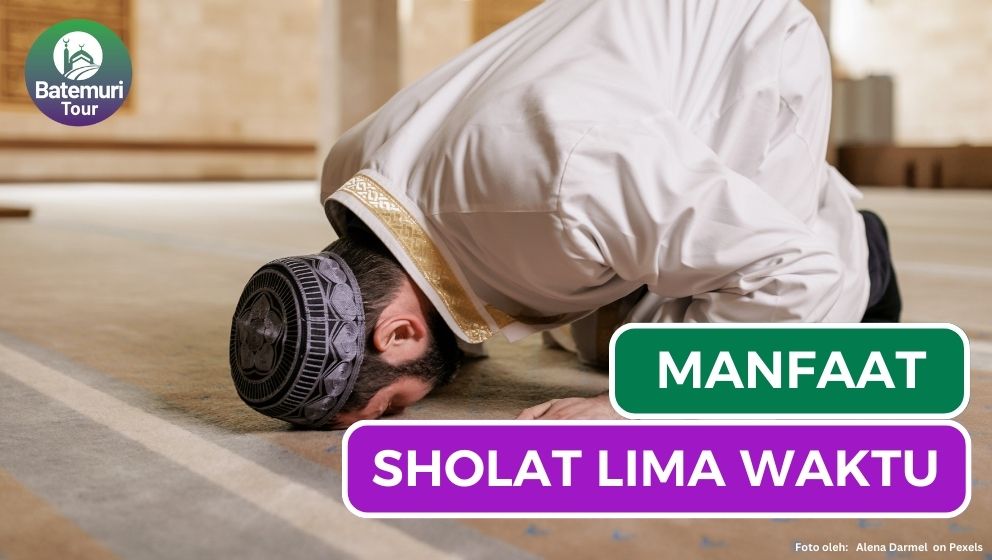 5 Manfaat Sholat Lima Waktu dalam Kehidupan Sehari-hari